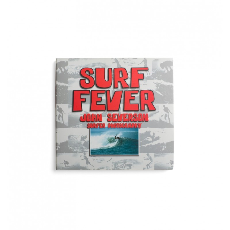 LIVRE SURF FEVER par John Severson Edition limitée